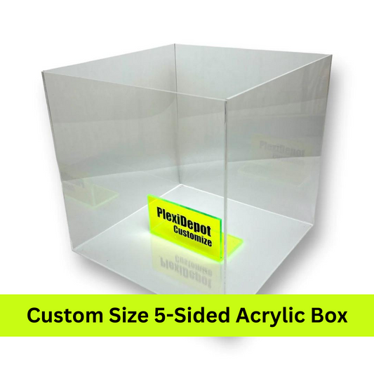 5 Sided Acrylic Box - Custom Size